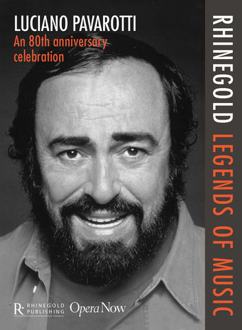 Rhinegold Legends of Music: Luciano Pavarotti
